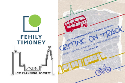 Fehily Timoney Sponsors UCC Planning Society’s Annual Conference on Transit‑Oriented Development